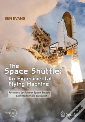 The Space Shuttle: An Experimental Flying Machine
