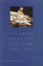 The Space Shuttle Decision, 1965-1972 - Preview