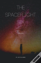 The Spaceflight Six