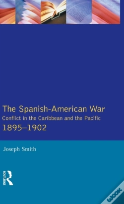 Capa do artigo The Spanish-American War 1895-1902
