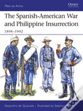 The Spanish-American War And Philippine Insurrection