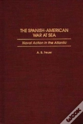 The Spanish-American War At Sea