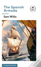 The Spanish Armada: A Ladybird Expert Book