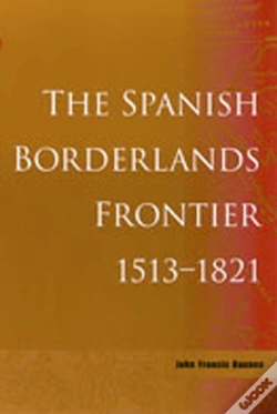Capa do artigo The Spanish Borderlands Frontier, 1513-1821
