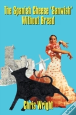 Capa do artigo The Spanish Cheese 'Sanwish' Without Bre