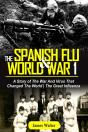 The Spanish Flu And World War 1 - Preview