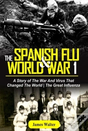 Capa do artigo The Spanish Flu And World War 1