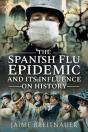 The Spanish Flu Epidemic And Its Influence On History - Preview