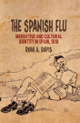 The Spanish Flu - Preview