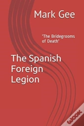The Spanish Foreign Legion