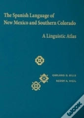 The Spanish Language Of New Mexico And Southern Colorado