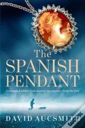 The Spanish Pendant: A Wounded Soldier F