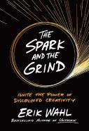 The Spark And The Grind