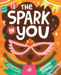 The Spark In You