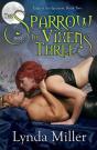 The Sparrow And The Vixens Three - Preview