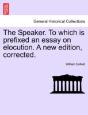 The Speaker. To Which Is Prefixed An Ess - Preview