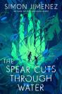 The Spear Cuts Through Water - Preview