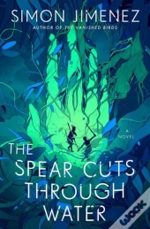 The Spear Cuts Through Water