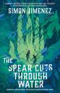 The Spear Cuts Through Water - Preview