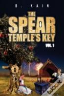 The Spear Temple'S Key Vol. 1