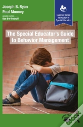 The Special Educatorâ€™S Guide To Behavior Management