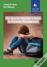The Special Educatorâ€™S Guide To Behavior Management