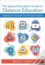 The Special Educator'S Guide To Distance Education
