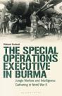 The Special Operations Executive (Soe) In Burma - Preview
