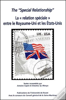 Capa do artigo The "Special Relationship" La "Relation Spéciale" Entre Le Royaume-Uni Et Les Etats-Unis