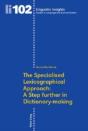 The Specialised Lexicographical Approach: A Step Further In Dictionary-Making - Preview