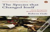 The Species That Changed Itself