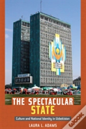 The Spectacular State