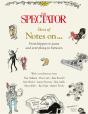 The Spectator Best Of Notes On ... - Preview