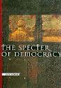 The Specter Of Democracy - Preview