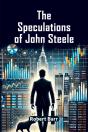 The Speculations Of John Steele (Edition2024) - Preview