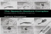The Speech-Gesture Complex