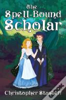 The Spell-Bound Scholar