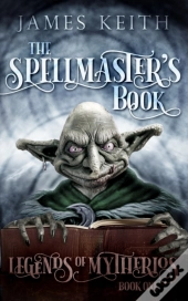 The Spellmaster'S Book