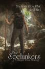 The Spelunkers: A Chipper Press Antholog - Preview