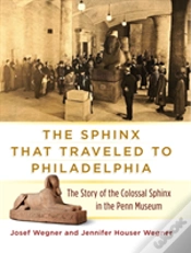 Capa do artigo The Sphinx That Traveled To Philadelphia
