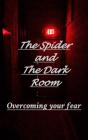 The Spider And The Dark Room - Preview