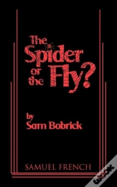 The Spider Or The Fly?