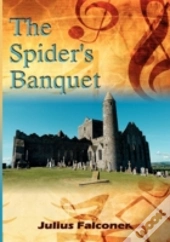The Spider'S Banquet