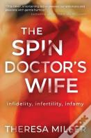 The Spin Doctor'S Wife