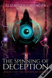 The Spinning Of Deception