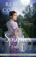The Spinster And I