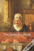 The Spinster Book