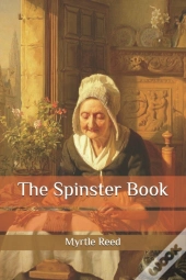 The Spinster Book