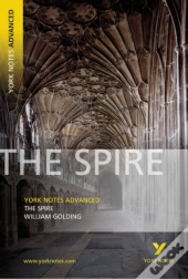 The Spire: York Notes Advanced - For 2026, 2027 Exams