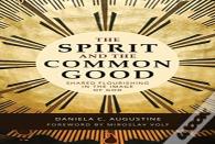 The Spirit And The Common Good